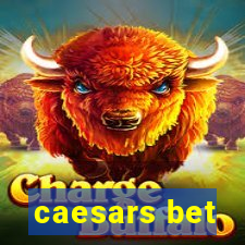 caesars bet